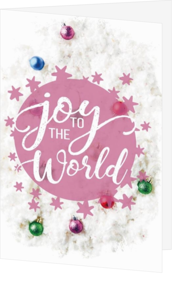 Weihnachtskarte - Joy to the world in rosa Kugel mit rosa Sternen